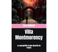 Villa Montmorency: La copropriété la plus discrète de France