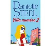 Villa numéro 2 Danielle Steel (Auteur), Eveline Charlès (Traduction)