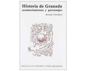 Villa-Real, R: Historia De Granada : Acontecimientos Y Perso
