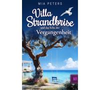 Villa Strandbrise und das Echo der Vergangenheit