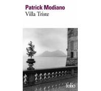 Villa triste de Patrick Modiano ( 14 juin 1977 )