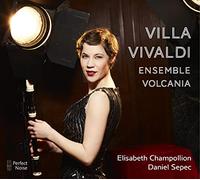 Villa uvres de Vivaldi, Scheibe et Eggert. Sepec, Ensemble Volcania, Champollion. [Import]