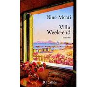 Villa week end - Nine Moati - Lattes - broché - Roman