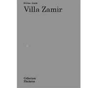 Villa Zamir - Hélène Gaudy - Sun Sun - broché - Monographie
