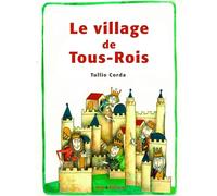 VILLAGE DE TOUS-ROIS