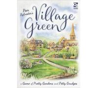 Village Green: A Game of Pretty Gardens and Petty Grudges by Peer Sylvester NEUF