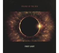 Village of the Sun - FIRST LIGHT [New CD]
