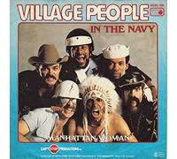 VILLAGE PEOPLE - IN THE NAVY / MANHATTAN WOMAN / VILLAGE PEOPLE / Bildhülle 1979 / Deutsche Pressung / metronome # 0030.168 / 7" Vinyl Single Schallplatte