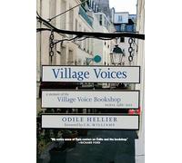 Village Voices: A Memoir of the Village Voice Bookshop, Paris, 1982-2012