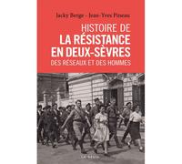 Villages dans la Résistance, Deux-Sèvres Des réseaux et des hommes - Jacky Berge - Geste - broché - Récit