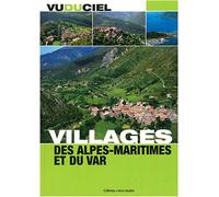Villages des Alpes-Maritimes et du Var