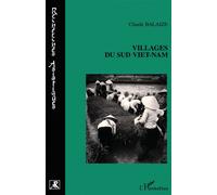 Villages du sud Viet-Nam - Claude Balaize - L'harmattan - broché - Livre