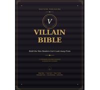 Villain Bible: Build the Man Readers Can't Look Away From