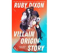 Villain Origin Story - Ruby Dixon - ACE - ebook (ePub) - Livre