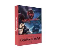 Villains Disney - Retour au Pays imaginaire - Serena Valentino - Hachette Heroes - broché - Roman adolescent