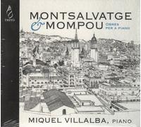 Villalba; Miquel - Montsalvatge & Mompou: Obras Para Piano Villalba [Import]