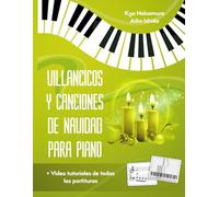 Villancicos y Canciones de Navidad para Piano: Partituras Fáciles