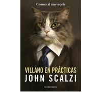 Villano en prácticas - John Scalzi - Minotauro - ebook (ePub) - Livre