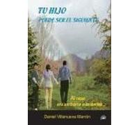 Villanueva Marrón, D: Tu Hijo Puede Ser El Siguiente : Mi Ca