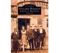 Villard-Bonnot - Tome II Gilbert Coffano (Auteur)