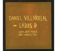 Villarreal, Daniel - Lados B