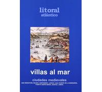Villas al mar: ciudades medievales