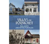 Villas de pornichet (geste) - balades architecturales (coll. beau petit pays ) Balades Architecturales - Éric Lescaudron - Geste - broché - Beau livre
