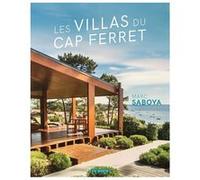 Villas du cap ferret Marc Saboya (Auteur)