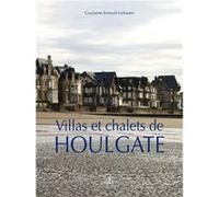 Villas et chalets de Houlgate Ernoult-Leloutre Guy (Auteur)