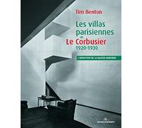 Villas Parisiennes de Le Corbusier 1920-1930