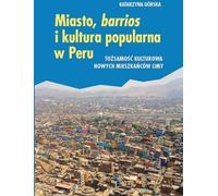 Ville, barrios et culture populaire au Pérou (Buch auf Polnisch)