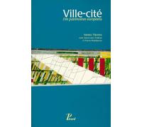 Ville, cité. Des patrimoines européens