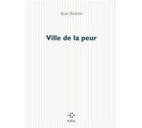 Ville de la peur René Belletto (Auteur)