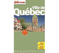 VILLE DE QUEBEC 2014-2015 PETIT FUTE + PLAN + VERSION NUMERIQUE OFFERTE