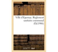 Ville d'Epernay – Règlement sanitaire communal – Hachette Livre
