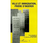 Ville et immigration, prière d'insérer - - Dan Bechmann - L'harmattan - Livre