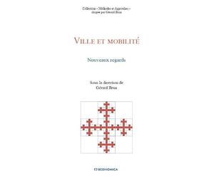 Ville et mobilité - Nouveaux regards