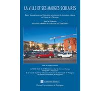 Ville et ses marges scolaires. retour d'experiences sur l'éducation prioritaire Retour d'expériences sur l'éducation prioritaire et la rénovation urbaine en France et à l'étranger - Guillaume Lacqueme