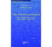 Ville, frontière, participation De la visibilité des processus démocratiques dans la Cité - Philippe Hamman - Orizons - broché - Essai