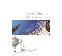 Ville, j'écoute ton coeur - Alberto Savinio - Gallimard - broché - Roman