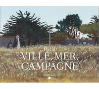 Ville, mer, campagne: 141 paysages de France à la gouache