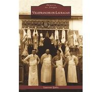 Villefranche-de-Lauragais - Laurent Gales - Nouvelles Editions Sutton - broché - Monographie