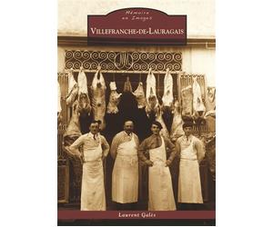 Villefranche-de-Lauragais - Laurent Gales - Nouvelles Editions Sutton - broché - Monographie