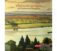 Villefranche-sur-Saône: Une histoire en Beaujolais
