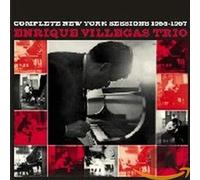Villegas Enrique Trio - Complete New York Sessions [Import]