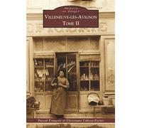 Villeneuve-lès-Avignon – Tome II – Sutton Sheds
