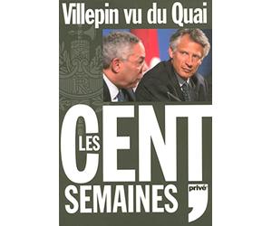 Villepin vu du Quai, Les cent semaines