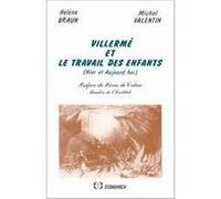 Villerme et le travail des enfants BRAUN/VALENTIN (Auteur)