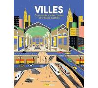Villes - Curiosites Souterraines Et Tresors Caches