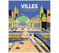 Villes - Curiosites Souterraines Et Tresors Caches